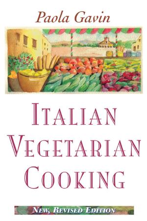 Cover of the book Italian Vegetarian Cooking, New, Revised by Georges M. Halpern, Andrew P. Miller