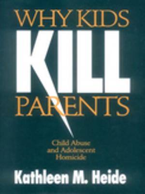 Cover of the book Why Kids Kill Parents by Dr Albert Ellis, Mr Jack Gordon, Mr Michael Neenan, Professor Stephen Palmer