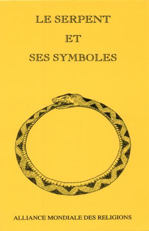 Cover of the book Le serpent et ses symboles by Kenji Tokitsu