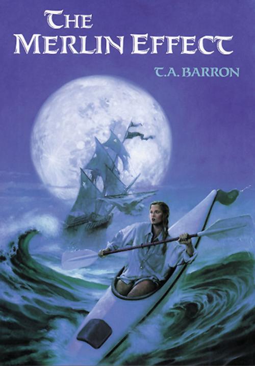 Cover of the book The Merlin Effect by T. A. Barron, Penguin Young Readers Group