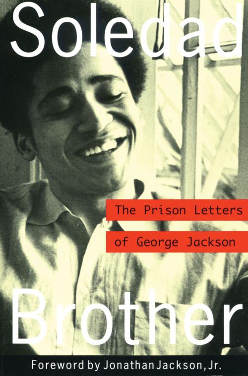 Cover of the book Soledad Brother by George Jackson, Chicago Review Press