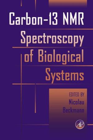 Cover of the book Carbon-13 NMR Spectroscopy of Biological Systems by Michael Aschner, Lucio G. Costa