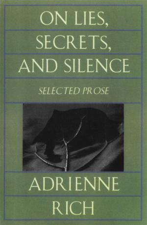 bigCover of the book On Lies, Secrets, and Silence: Selected Prose 1966-1978 by 