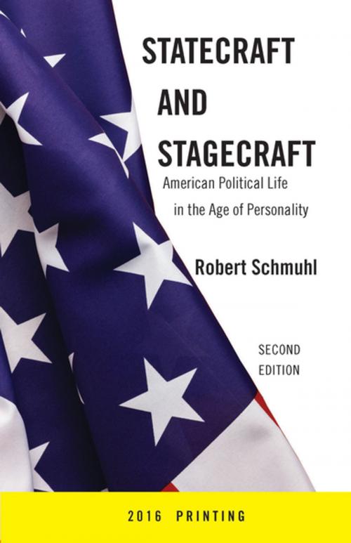 Cover of the book Statecraft and Stagecraft by Robert Schmuhl, University of Notre Dame Press