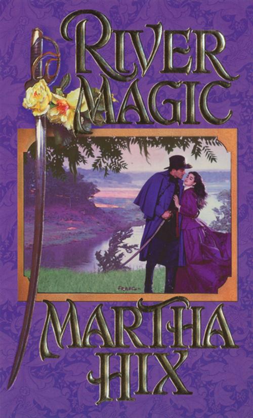 Cover of the book River Magic by Martha Hix, Zebra Books