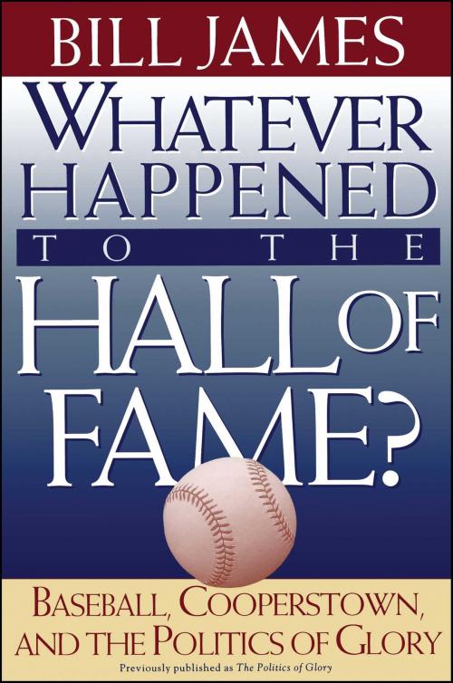 Cover of the book Whatever Happened to the Hall of Fame by Bill James, Free Press