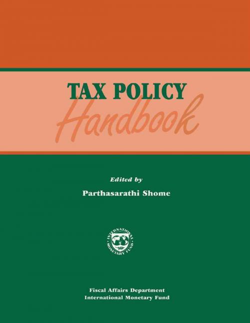 Cover of the book Tax Policy Handbook by , INTERNATIONAL MONETARY FUND