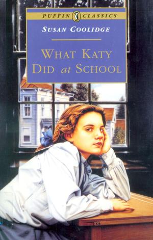 Cover of the book What Katy Did at School by Susie Orbach