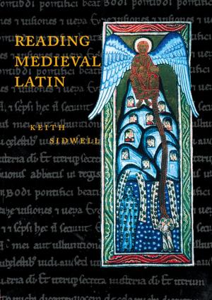 Cover of the book Reading Medieval Latin by Ali Humayun Akhtar
