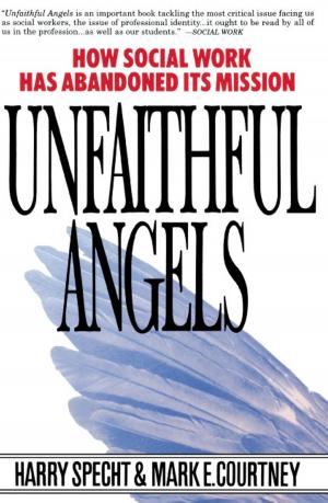 Cover of the book Unfaithful Angels by Robert C. Shaler, Sc.D