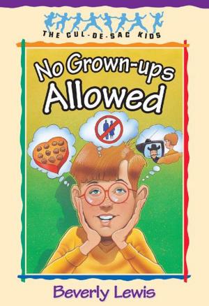 Book cover of No Grown-ups Allowed (Cul-de-sac Kids Book #4)
