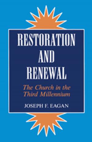 Cover of the book Restoration &amp; Renewal by John W. O'Malley, SJ