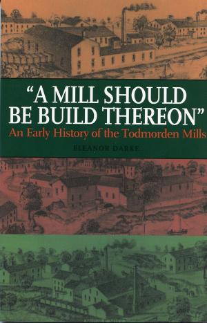 Cover of the book A Mill Should Be Build Thereon by Robin LeBlanc, Jordan St. John