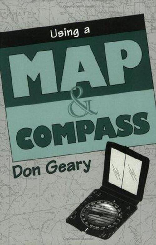 Cover of the book Using a Map & Compass by Don Geary, Stackpole Books