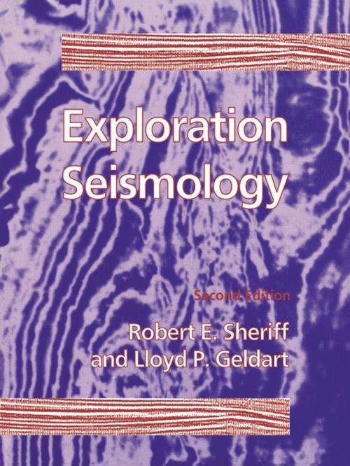 Cover of the book Exploration Seismology by R. E. Sheriff, L. P. Geldart, Cambridge University Press