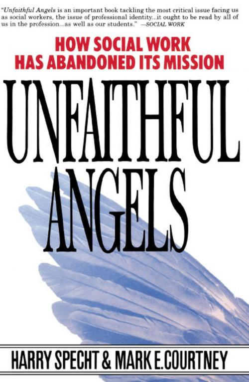 Cover of the book Unfaithful Angels by Harry Specht, Mark E. Courtney, Free Press