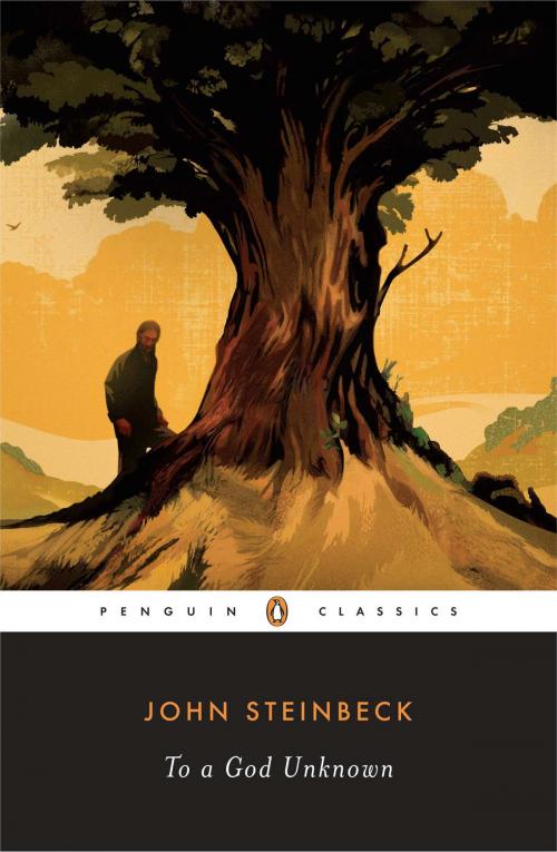 Cover of the book To a God Unknown by John Steinbeck, Penguin Publishing Group