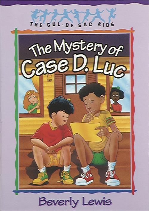 Cover of the book Mystery of Case D. Luc, The (Cul-de-sac Kids Book #6) by Beverly Lewis, Baker Publishing Group