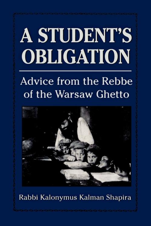 Cover of the book A Student's Obligation by Kalonymus Shapira, Jason Aronson, Inc.