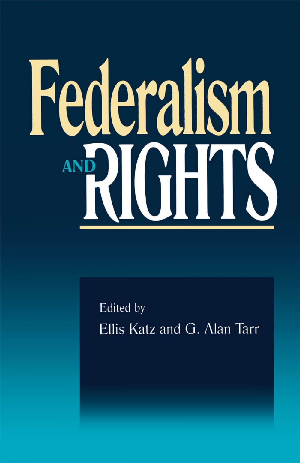 Big bigCover of Federalism and Rights