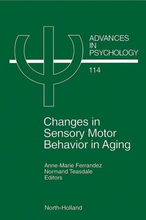 Cover of the book Changes in Sensory Motor Behavior in Aging by Steve Taylor