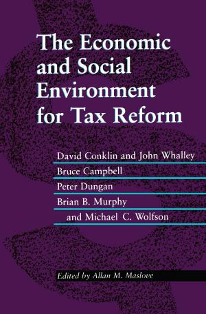 Cover of the book The Economic and Social Environment for Tax Reform by Narcisse-Eutrope Dionne