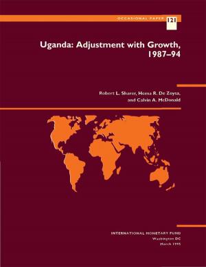 Cover of the book Uganda: Adjustment with Growth, 1987-94 by Edgardo Mr. Ruggiero, Peter Mr. Heller, Menachem Mr. Katz, Robert Mr. Feldman, Richard Mr. Hemming, Peter Mr. Kohnert, Ziba Farhadian, Donogh Mr. McDonald, Ahsan Mansur, Bernard Mr. Nivollet
