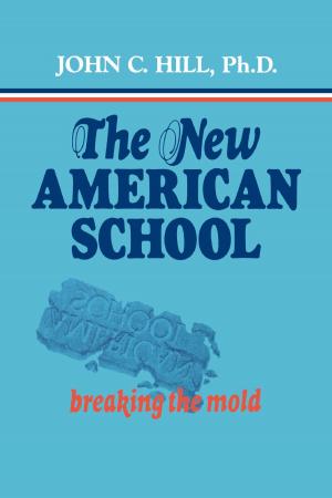 Cover of the book The New American School by Marjorie S. Schiering, Drew Bogner, Jorun Buli-Holmberg