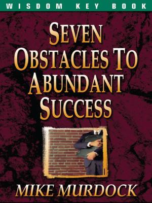 Book cover of Seven Obstacles To Abundant Success
