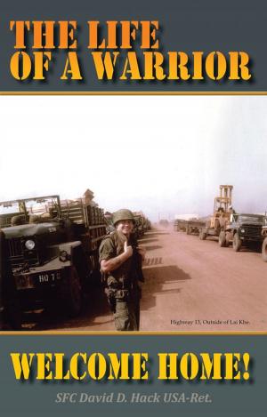 Cover of the book The Life of a Warrior by Bill Zahren