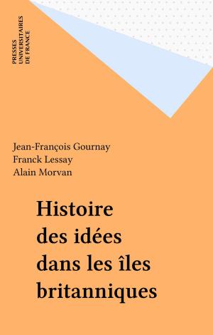 Cover of the book Histoire des idées dans les îles britanniques by Marc Richelle