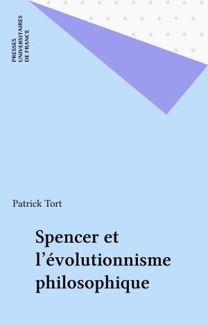 Book cover of Spencer et l'évolutionnisme philosophique