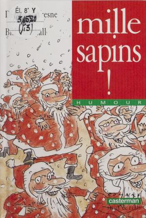 Cover of the book Mille sapins by Alain Gaussel, Jean Boniface