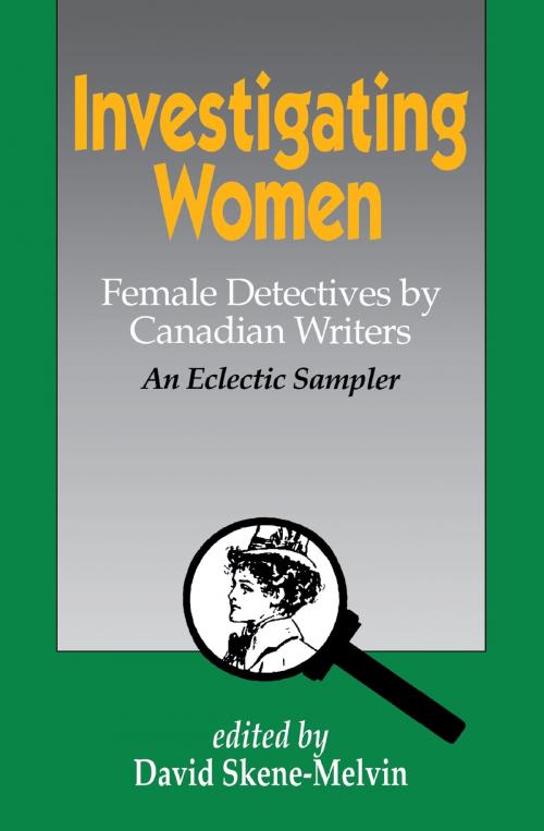 Cover of the book Investigating Women by , Dundurn