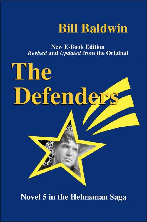 Cover of the book The Defenders by Bill Baldwin, BookLocker.com, Inc.
