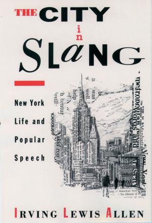 Cover of the book The City in Slang by David G. Post
