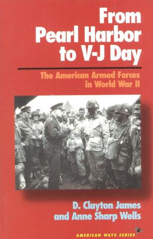 Cover of the book From Pearl Harbor to V-J Day by John Arquilla, defense analyst and author of Insurgents, Raiders, and Bandits