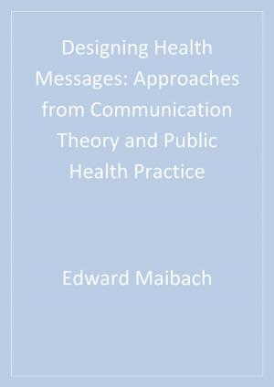 Cover of the book Designing Health Messages by Katherine Weare