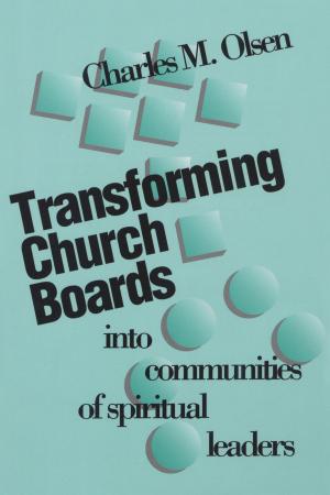 bigCover of the book Transforming Church Boards into Communities by 