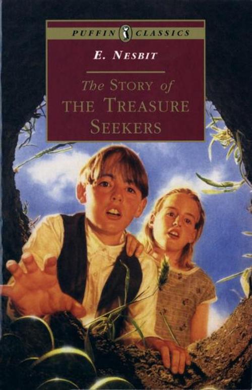Cover of the book The Story of the Treasure Seekers by E. Nesbit, Penguin Books Ltd