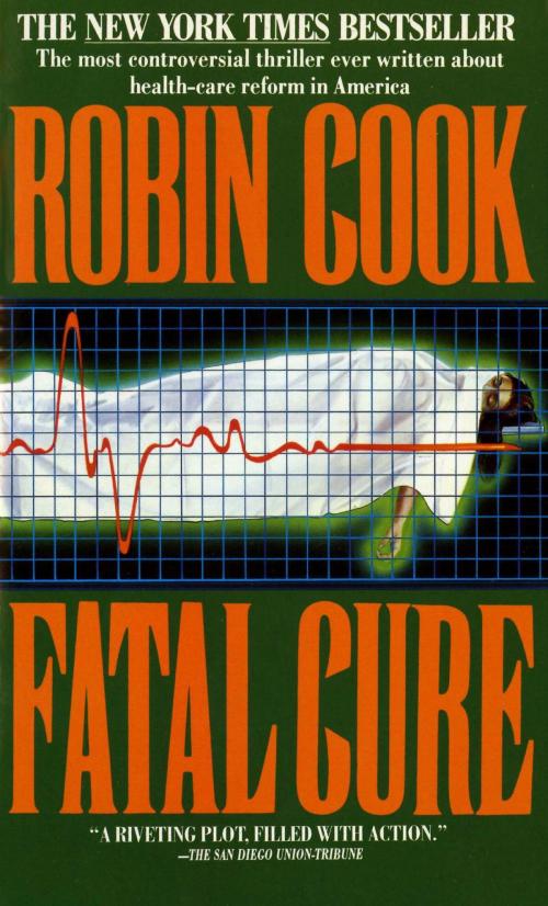 Cover of the book Fatal Cure by Robin Cook, Penguin Publishing Group