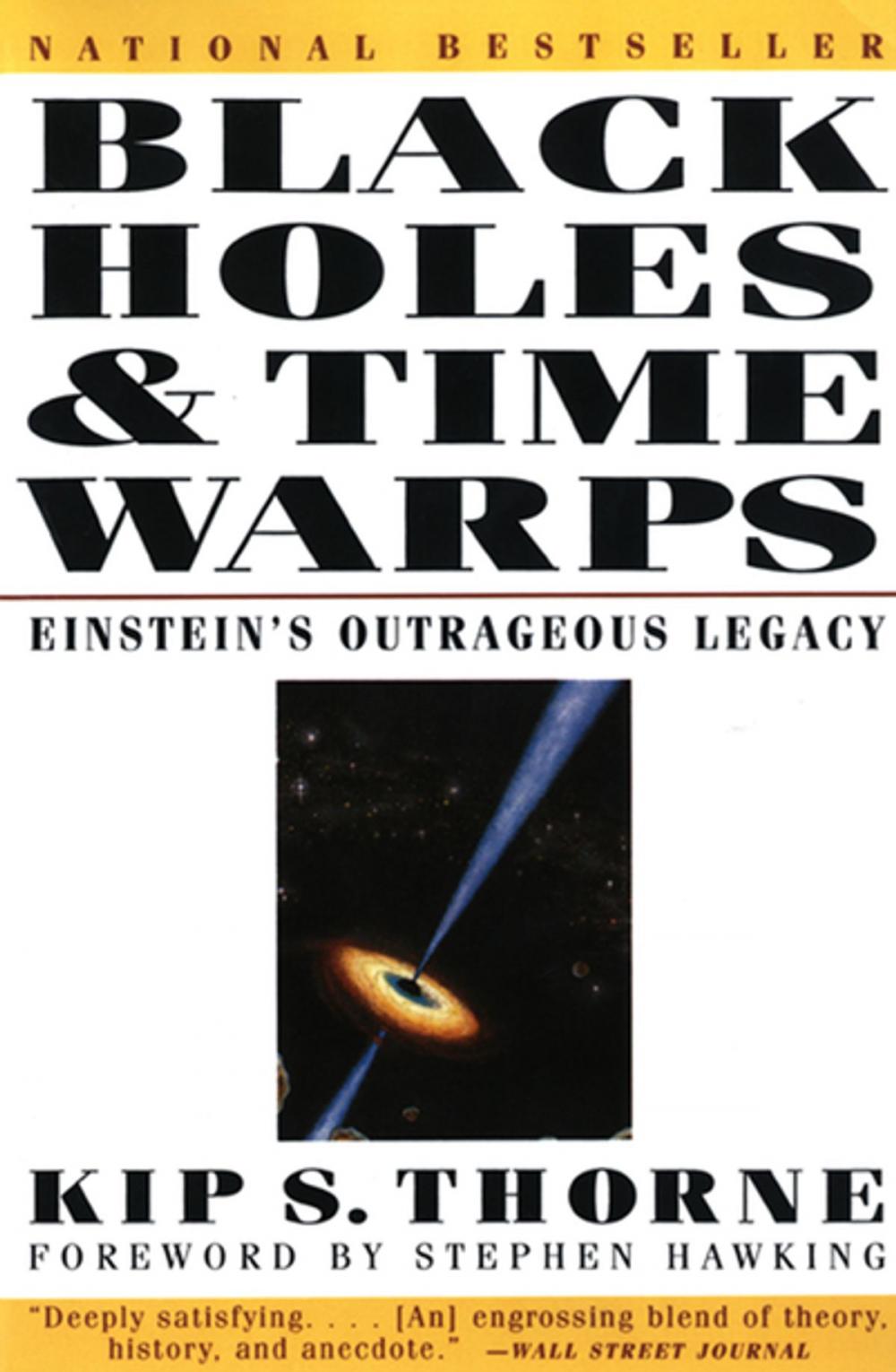 Big bigCover of Black Holes & Time Warps: Einstein's Outrageous Legacy (Commonwealth Fund Book Program)