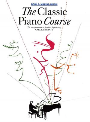 bigCover of the book The Classic Piano Course: Book 3 - Making Music by 