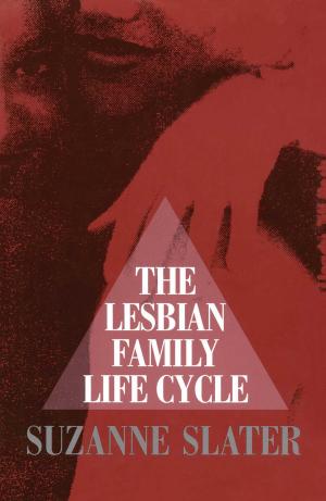 Cover of the book Lesbian Family Life Cycle by Mark Kriegel