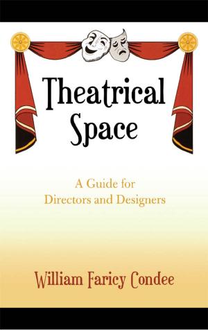 Cover of the book Theatrical Space by Linda M. Pavonetti