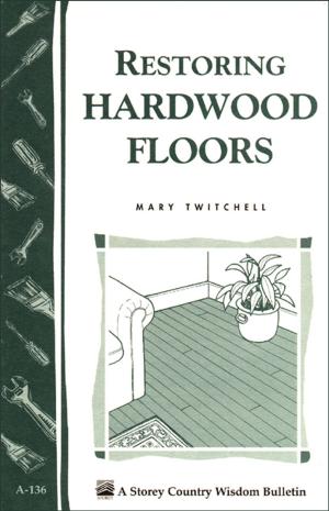 Book cover of Restoring Hardwood Floors