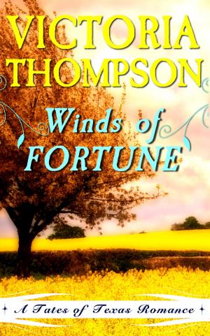 Cover of the book Winds of Fortune by Victoria Thompson