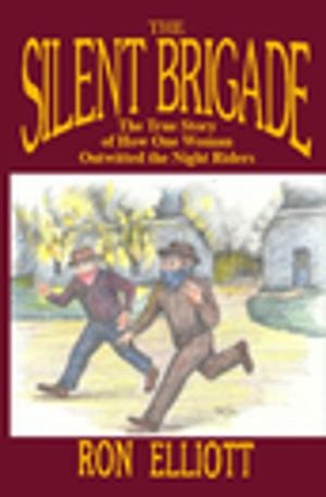 Cover of the book Silent Brigade by Carl Nelson