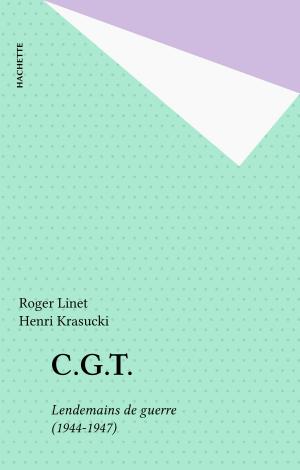 Cover of the book C.G.T. by Carol Sanders, Maurice Bruézière, Ferdinand de Saussure