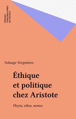 Cover of the book Éthique et politique chez Aristote by Jeanne Siwek-Pouydesseau